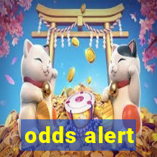 odds alert